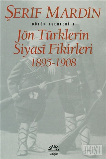 Jön Türklerin Siyasi Fikirleri 1895-1908